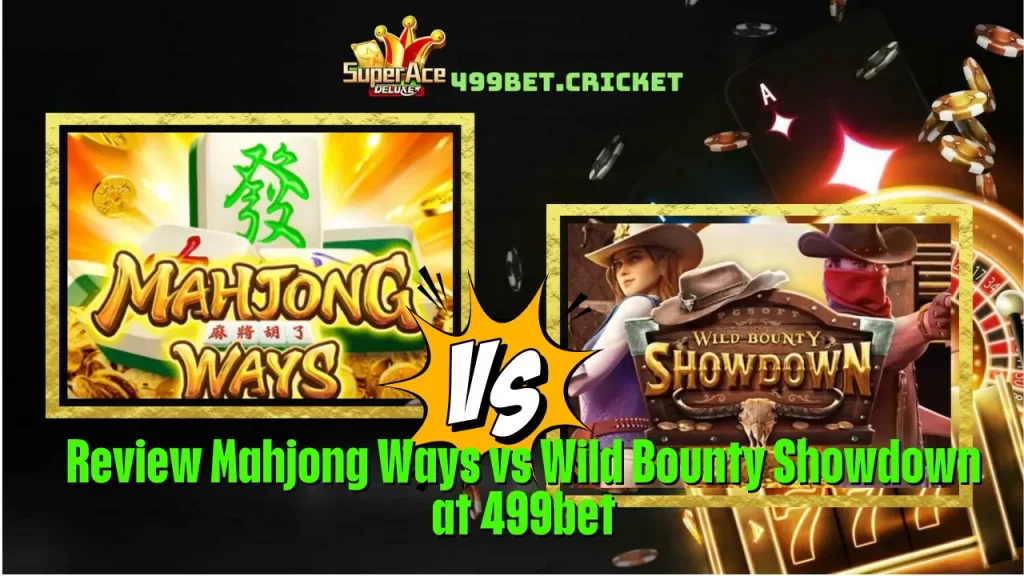 Review Mahjong Ways vs Wild Bounty Showdown at 499bet 7 Review Mahjong Ways vs Wild Bounty Showdown at 499bet